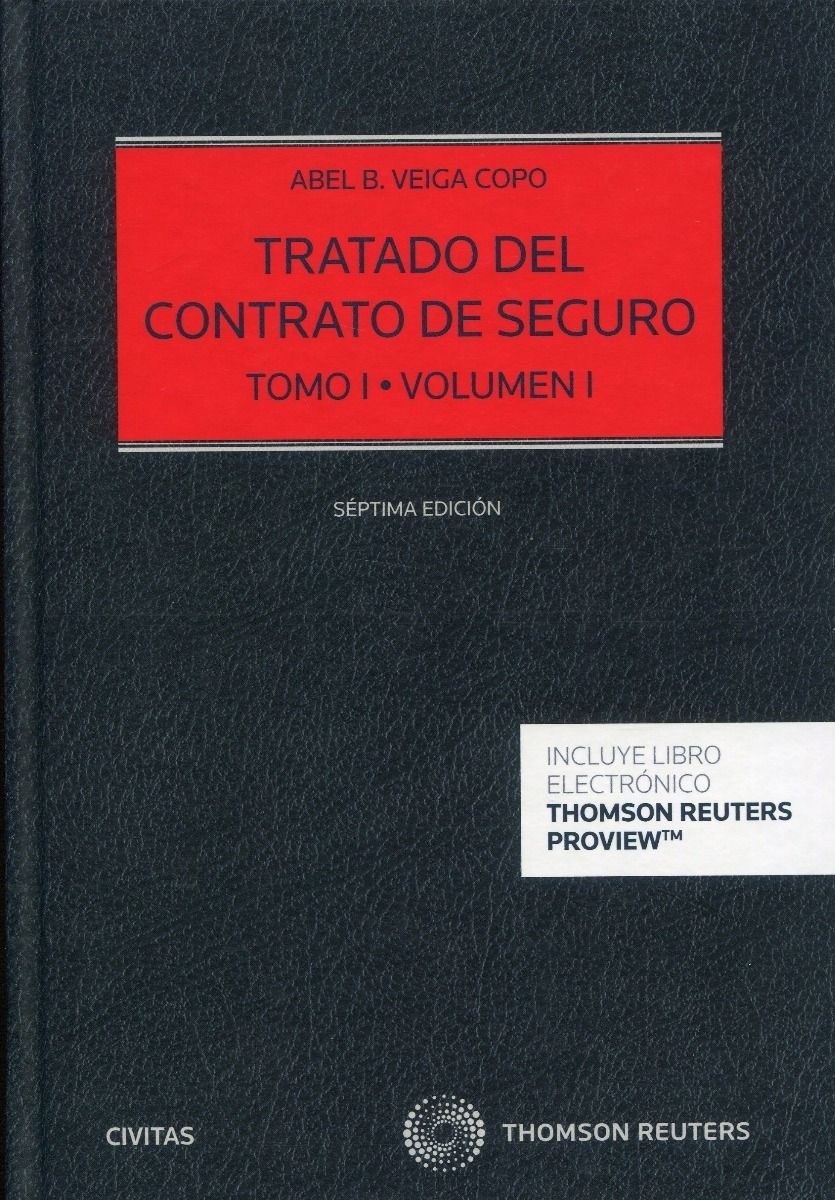 Tratado del contrato de seguro (Tomo I-Volumen I y II)