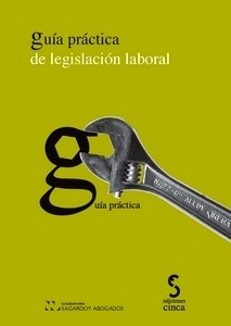 Guia práctica de legislación laboral 2011