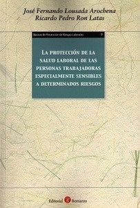 Protección de la salud laboral de las personas trabajadoras especialmente sensibles a determinados riesgos, La