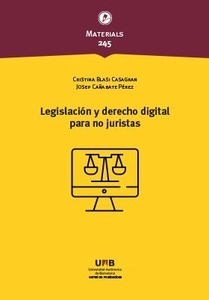 Legislación y derecho digital para no juristas