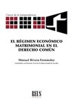 Régimen económico matrimonial en el Derecho común, El
