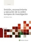Emisión, reconocimiento y ejecución de la orden europea de investigación (POD)