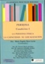 Cuadernos prácticos Bolonia. Persona. Cuaderno III. La persona física y sus derechos