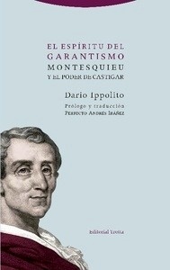 Espíritu del garantismo, el "Montesquieu y el poder de castigar"