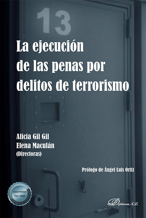 La ejecución de las penas por delitos de terrorismo