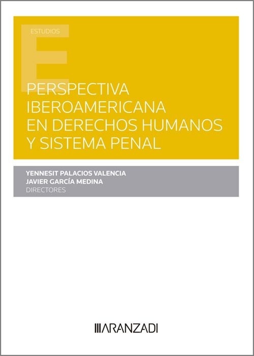 Perspectiva iberoamericana en Derechos Humanos y sistema penal