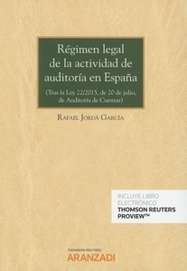 Régimen legal de la actividad de auditoría en España (dúo) "(Tras la Ley 22/2015, de 20 de julio, de Auditoría de Cuentas)"