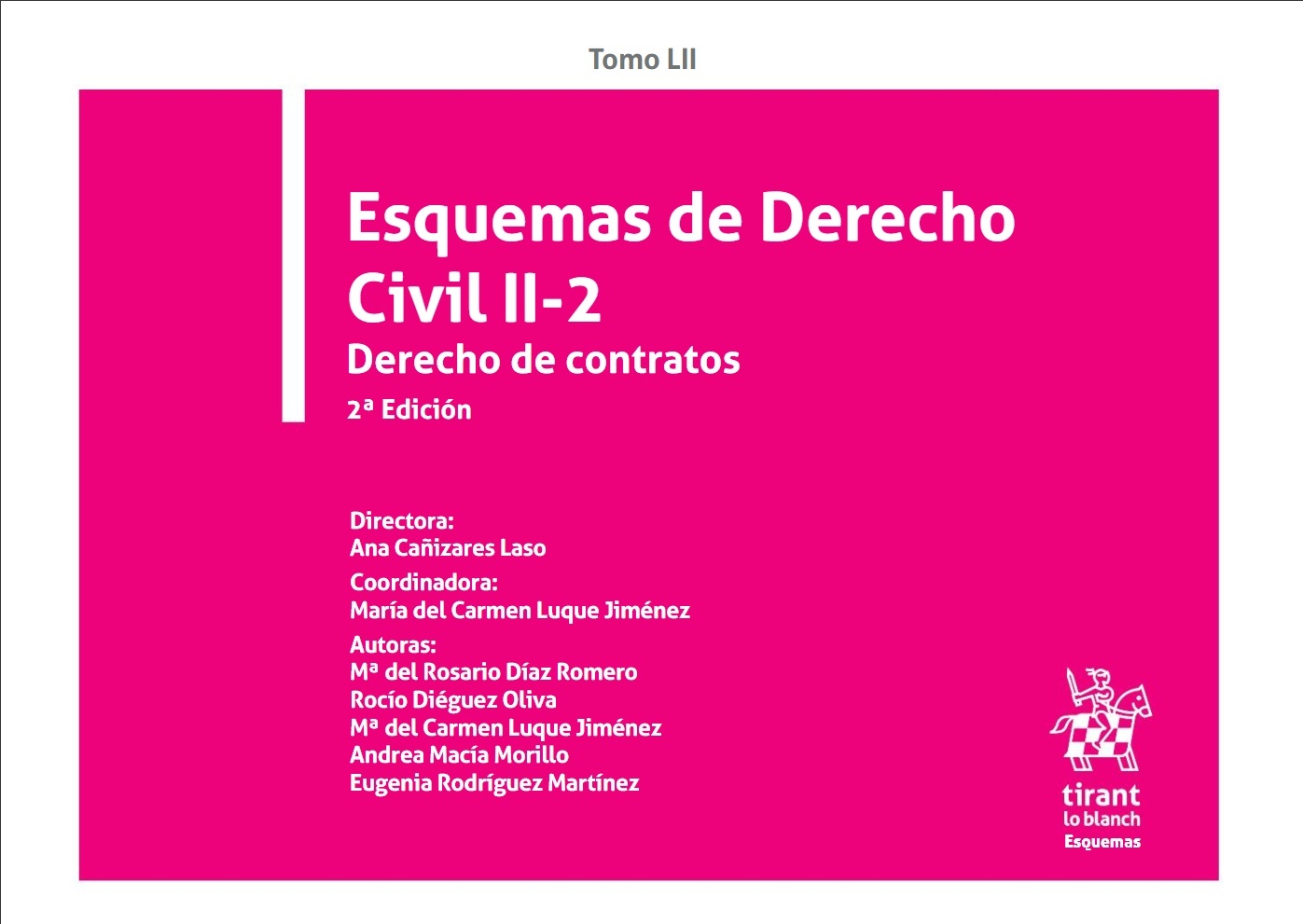Esquemas de Derecho Civil II-2. Derecho de contratos Tomo LII