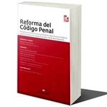 Reforma del Código penal. "Perspectiva económica tras la entrada en vigor de la Ley Orgánica 5/2010"