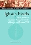 Iglesia y Estado "Teorías políticas y relaciones de poder en tiempo de Bonifacio VIII y Juan XXII"