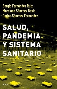 Salud, pandemia y sistema sanitario