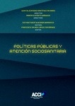 Políticas públicas y atención sociosanitaria