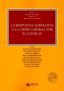 Respuesta normativa a la crisis laboral por el COVID-19