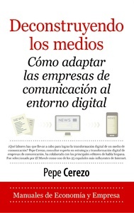 Deconstruyendo los medios