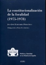 Constitucionalización de la foralidad (1975-1978), La