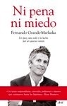 Ni pena ni miedo "Un juez, una vida y la lucha por ser quienes somos"