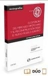 Deterioro del mercado hipotecario y la necesidad de su reconstrucción. Aportaciones desde el derecho Europeo