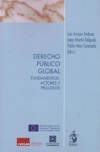 Derecho público global "Fundamentos, actores y procesos"