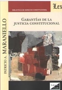 Garantías de la justicia constitucional