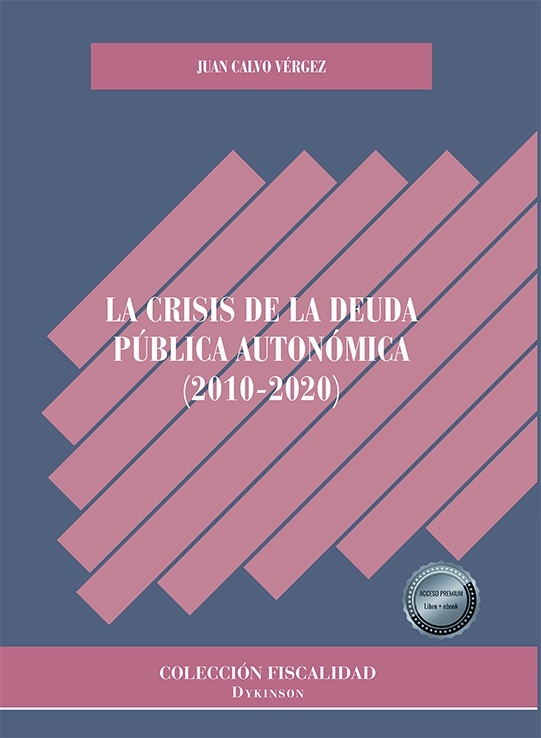 La crisis de la deuda pública autonómica (2010-2020)