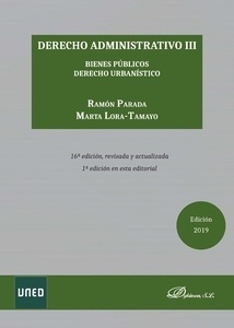 Derecho administrativo III. Bienes públicos y derecho urbanístico