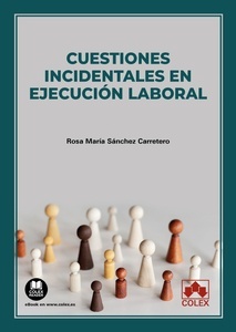 Cuestiones incidentales en ejecución laboral