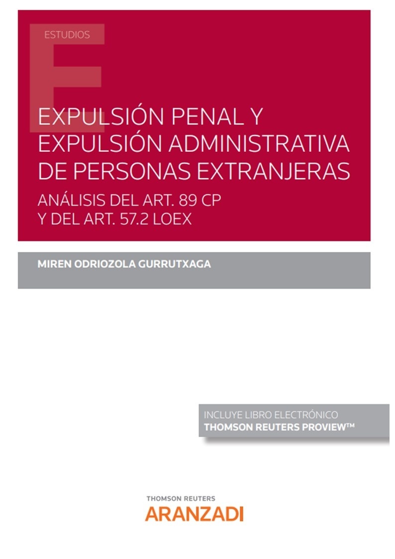 Expulsión penal y expulsión administrativa de personal extranjeras "Análisis del Art. 89 CP y del Art. 57.2 LOEX"