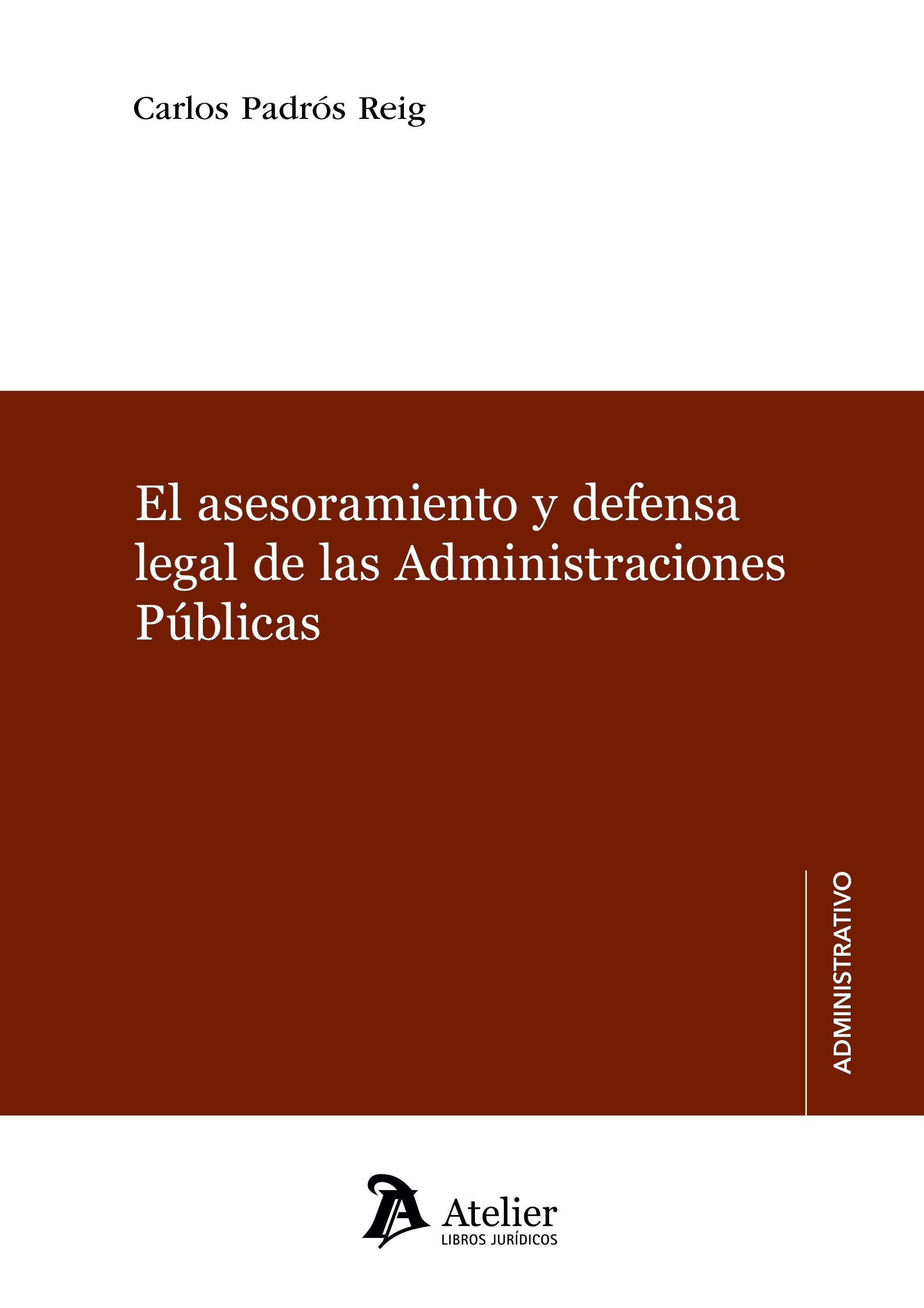 Asesoramiento y defensa legal de las administraciones públicas, El