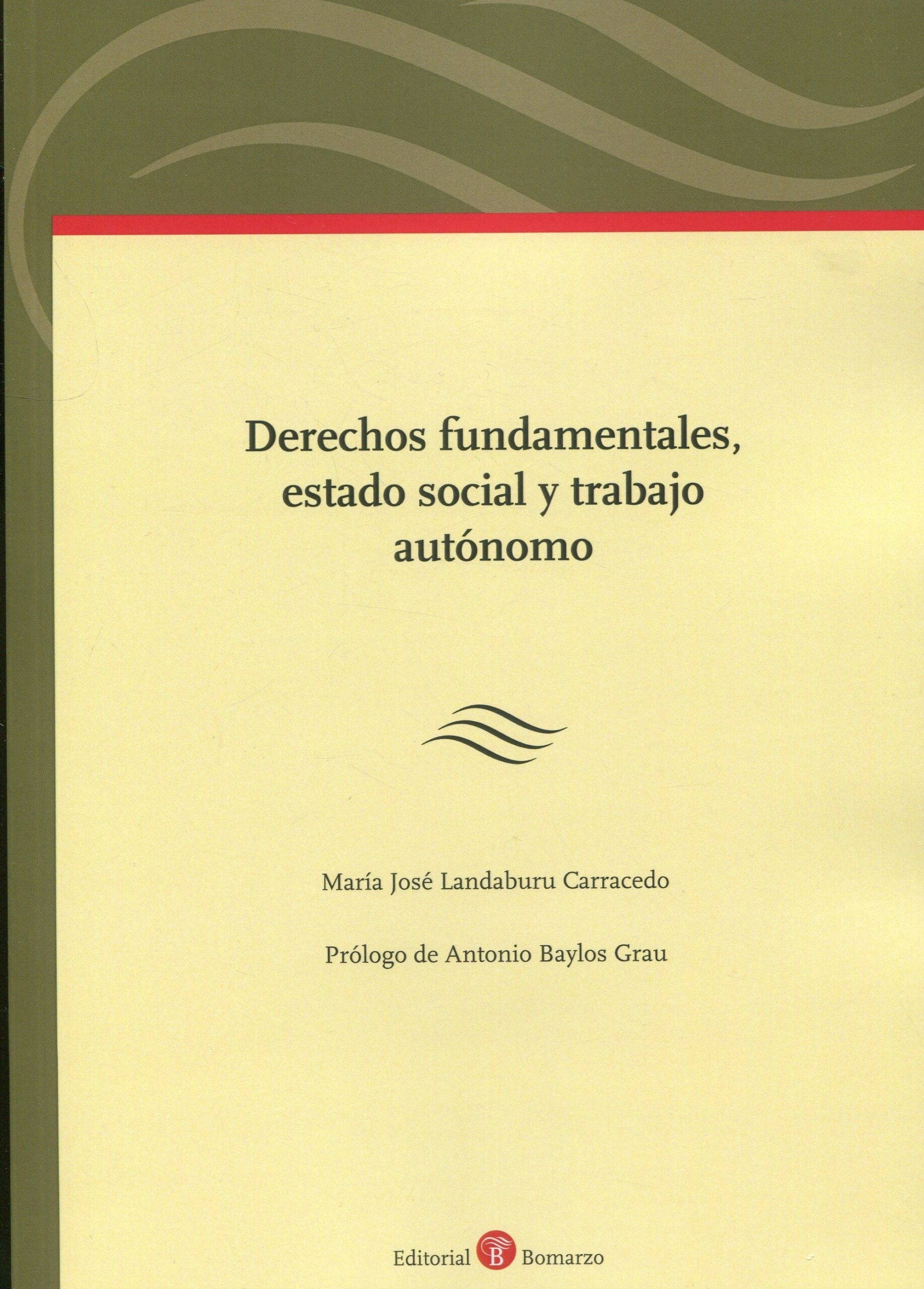 Derechos fundamentales, estado social y trabajo autónomo