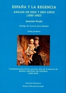 España y la regencia. Anales de diez y seis años (1885-1902)