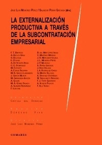 Externalización productiva a través de la subcontratación empresarial, La