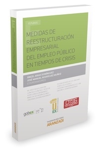 Medidas de reestructuración empresarial del empleo público en tiempos de crisis (papel)