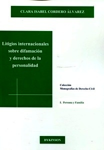 Litigios internacionales sobre difamación y derechos de la personalidad "Persona y familia"