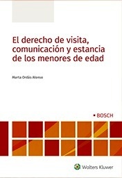 Derecho de visita, comunicación y estancia de los menores de edad, El