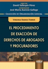 El Procedimiento de Exacción de Derechos de Abogados y Procuradores