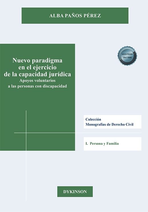 Nuevo paradigma en el ejercicio de la capacidad jurídica "Apoyos voluntarios a las personas con discapacidad"