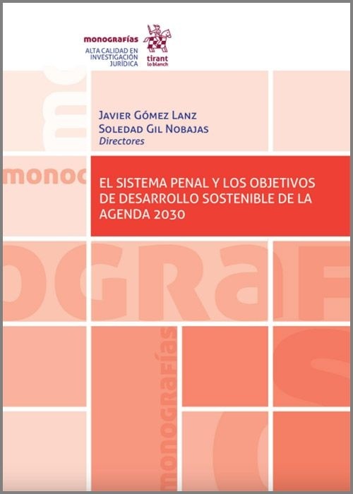 Sistema penal y los objetivos de desarrollo sostenible de la agenda 2030