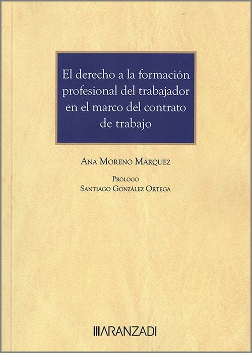 El derecho a la formación profesional del trabajador en el marco del contrato de trabajo