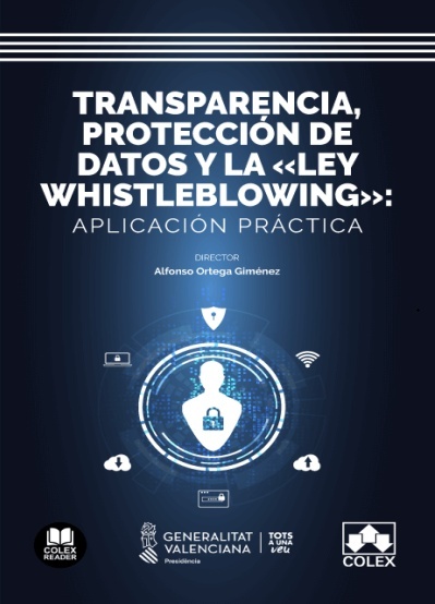 Transparencia, protección de datos y la Ley Whistleblowing: aplicación práctica
