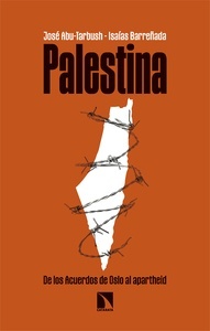 Palestina "De los acuerdos de Oslo al apartheid"