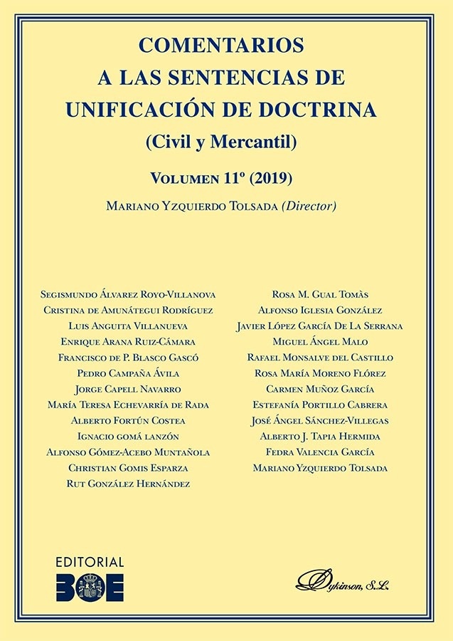 Comentarios a las Sentencias de Unificación de Doctrina. Civil y Mercantil. Volumen 11. 2019