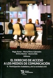 El derecho de acceso a los medios de comunicación II "Participación ciudadana y la sociedad civil"