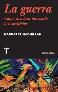 Guerra, La. Cómo nos han marcado los conflictos