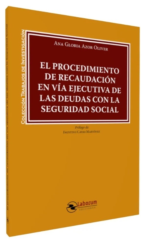 Procedimiento de recaudación en vía ejecutiva de las deudas con la Seguridad Social