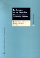 Europa de los derechos, La el Convenio Europeo de Derechos Humanos