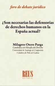 ¿Son necesarias las defensorías de derechos humanos en la España actual?