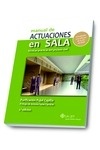 Manual de actuaciones en sala. Técnicas prácticas del proceso civil