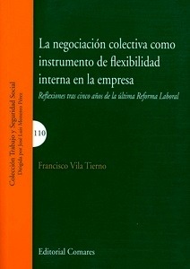 Negociación colectiva como instrumento de flexibilidad interna en la empresa, La