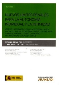 Nuevos limites penales para la autonomia individual y la intimidad "Aspectos referidos a los delitos contra la vida y la salud, violencia de"