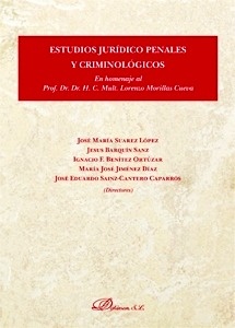 Estudios jurídicos penales y criminológicos. (2 Vols) "En homenaje al Profesor Lorenzo Morillas Cueva"